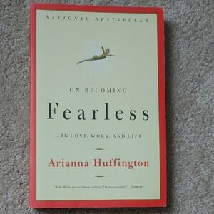 On Becoming Fearless Book by Arianna Huffington